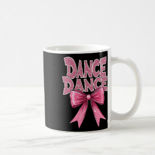 Dance Pink Dancing Bow Cute Ballet Recital Cl Girl Coffee Mug