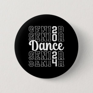 Dance Senior 2024 Cl Of 2024 Senior Dancer  6 Cm Round Badge