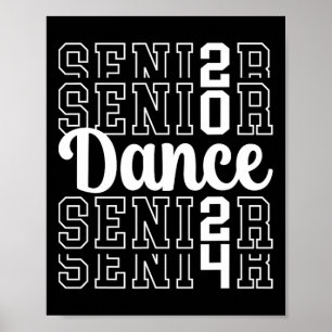 Dance Senior 2024 Cl Of 2024 Senior Dancer Poster
