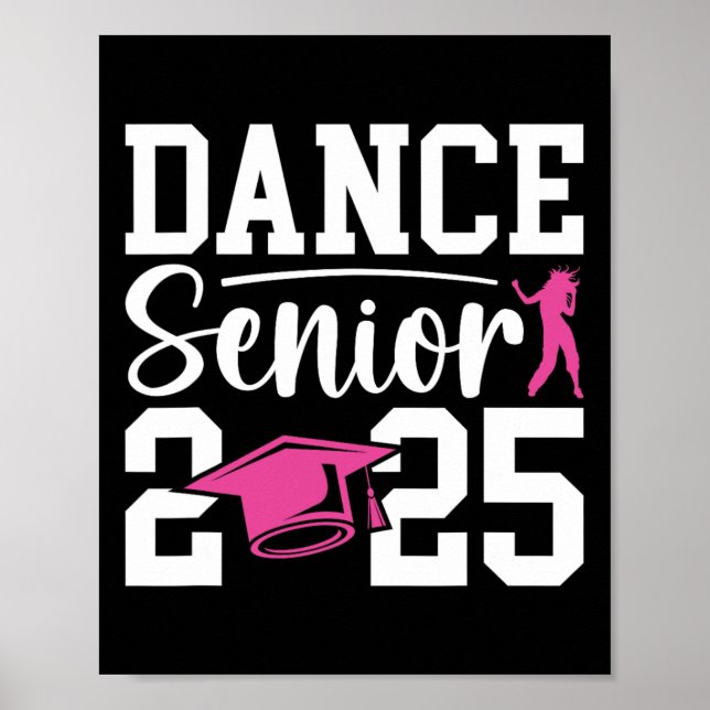 Dance Senior 2025 Cl Of 2025 Senior Dancer  Poster (Front)