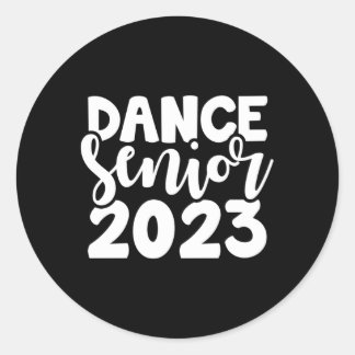 Dance Senior Class Of 2023 High School Drill Team  Classic Round Sticker