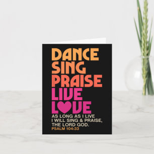 Dance Sing Praise Live Love Dancing Christian Men Card