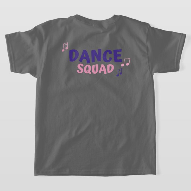 Dance Squad  T-Shirt (Laydown Back)