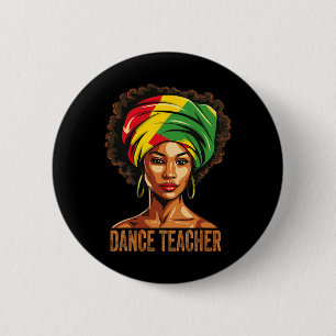 Dance Teacher Afro African American Black History  6 Cm Round Badge