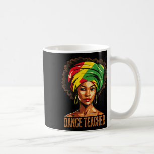 Dance Teacher Afro African American Black History  Coffee Mug
