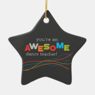 Dance Teacher Appreciation Day, Awesome Ceramic Tree Decoration