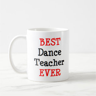 dance teacher, best coffee mug