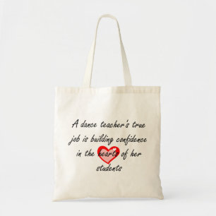 Dance Teacher - Building Confidence Tote Bag