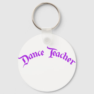 Dance Teacher (customize) Key Ring
