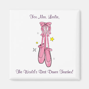 Dance Teacher Magnet with Hanging Ballet Shoes