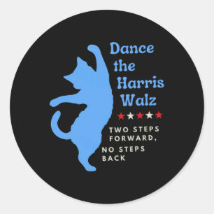 Dance The Harris Wheimer 2024 Cat Lady Vote Kamala Classic Round Sticker