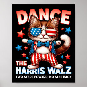 Dance The Harris Wheimer Funny Cat Ladies Kamala H Poster