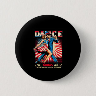 Dance The Harris Wheimer Two Steps Forward No Step 6 Cm Round Badge