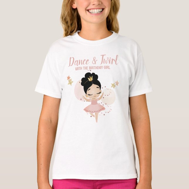 Dance & Twirl, Princess Ballerina w/Tiara Birthday T-Shirt (Front)