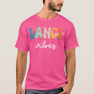 Dance Vibes - Dance Team Retro 1St Day Of School M T-Shirt