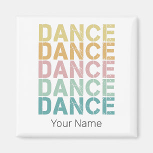 Dance Vintage Lettering For Retro Disco House Magnet