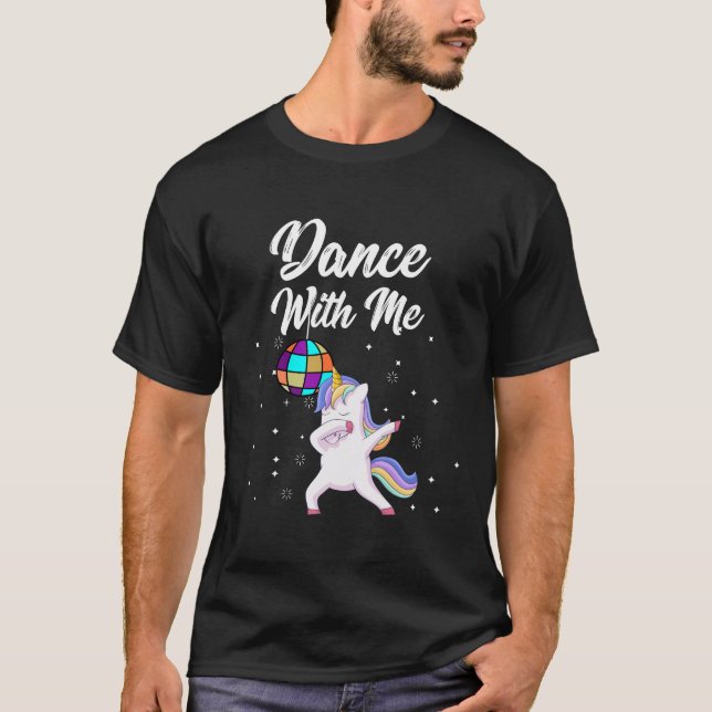 Dance With Me Cool Unicorn Disco Design T-Shirt (Front)