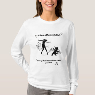 Dance With Your Dog T-Shirt
