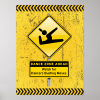 Dance Zone Ahead-Watch for Dancers Busting Moves!