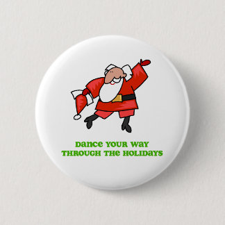 DanceChick Santa Dance 6 Cm Round Badge