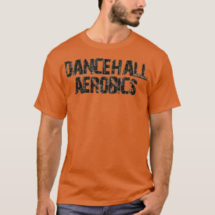 Dancehall Aerobics Yardley vybz Collection T-Shirt