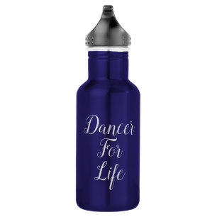 Dancer For Life Water Bottle Recital Gift