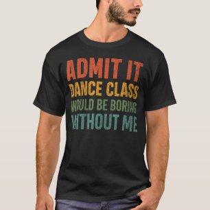 Dancer T-Shirt