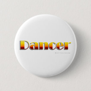 Dancer (Text Only) 6 Cm Round Badge