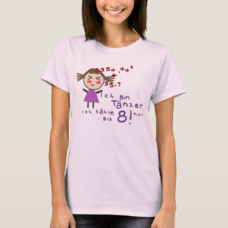 dancers count up to 8 T-Shirt