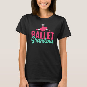 Dancing Ballet Grandma T-Shirt