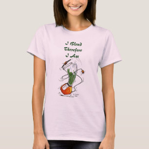 Dancing Blender -I Blend Therefore T-Shirt