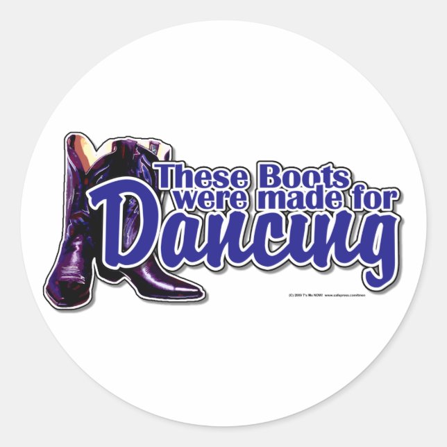 Dancing Boots Classic Round Sticker (Front)