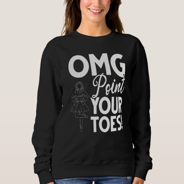 Dancing Choreography Dance Instructor  Dance Teach Sweatshirt (Front)