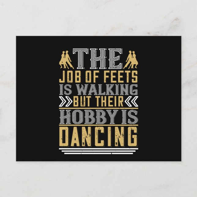 Dancing -  Dancing Is The Hobby Of Feets Postcard (Front)