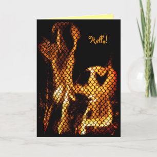 Dancing Fire Hello! Card