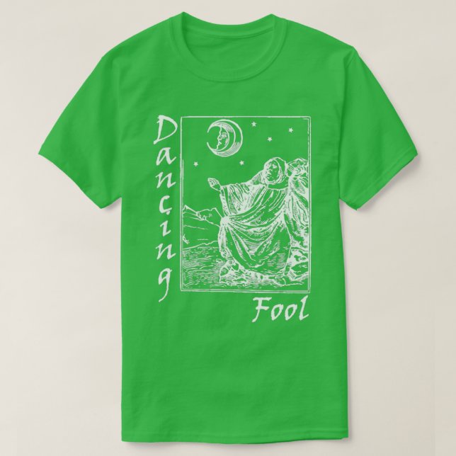 Dancing Fool T-Shirt (Design Front)