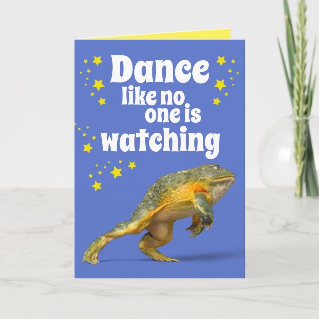 Dancing Frog- Dance Like No One Is Watching Card (Front)
