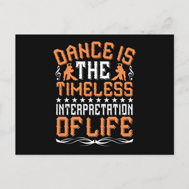 Dancing Is The Timeless Interpretation Postcard (Front)