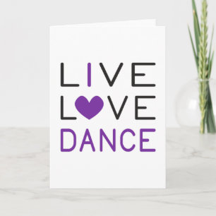 Dancing Live Love Dance Queen Dancer Gift Idea Card