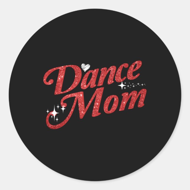Dancing Mum Dance Mum Classic Round Sticker (Front)
