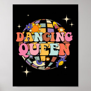Dancing Queen Dance Mum For Dance Parties  Poster
