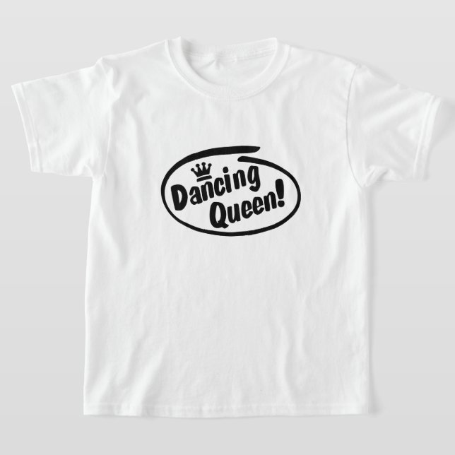 Dancing Queen, Dance T-Shirt (Laydown)
