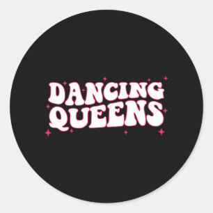 Dancing Queen Retro Bridesmaids 70’s Disco Bachelo Classic Round Sticker