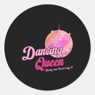 Dancing Queen Tee 17 Birthday Vintage Dancing Disc Classic Round Sticker