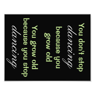 Dancing Quote 11"x8.5" Poster