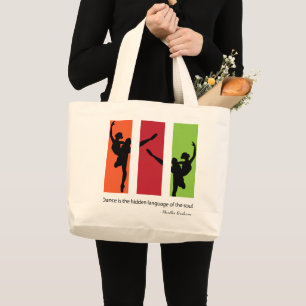 Dancing Quote Large Tote Bag