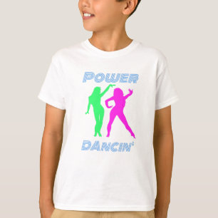 Dancing - Retro Power Dancin 'Girls T-Shirt