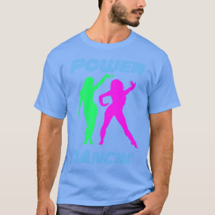 Dancing Retro Power Dancing Girls T-Shirt