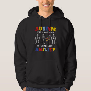 Dancing Skeletal Autism Is Not A Disability Hoodie
