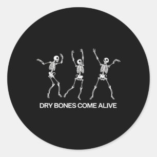 Dancing Skeleton Bible Verse Dry Bones Come Alive Classic Round Sticker